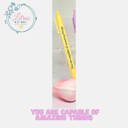 ✨ Bolígrafo- You are capable of amazing things