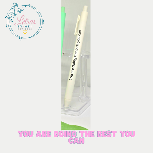 ✨ Bolígrafo- You are doing the best you can